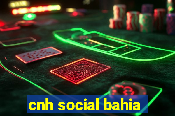 cnh social bahia